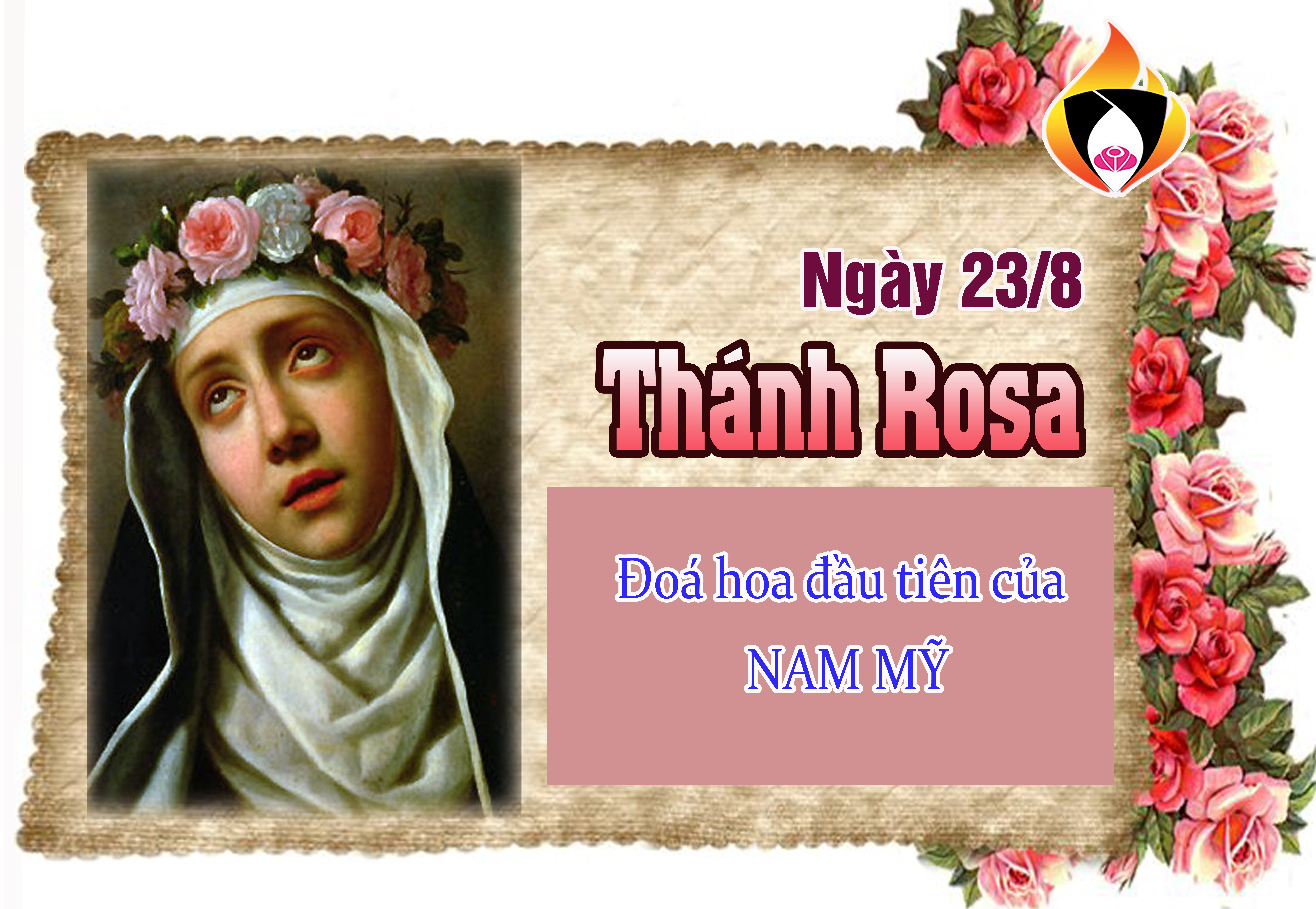 Ngày 23/8 - Thánh Rosa Lima - Đóa hoa đầu tiên của Châu Mỹ