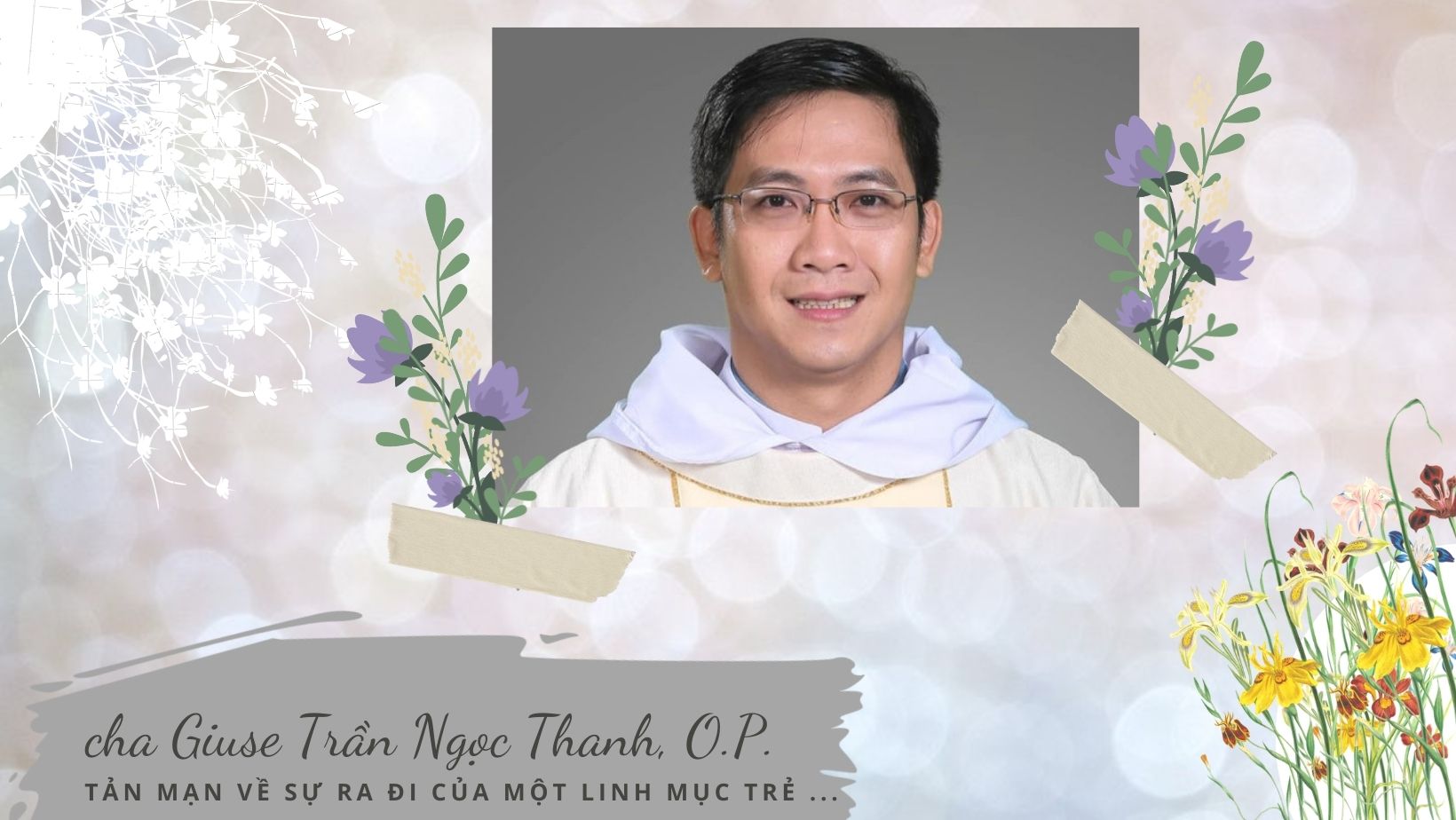 Tản mạn về sự ra đi của một Linh mục trẻ