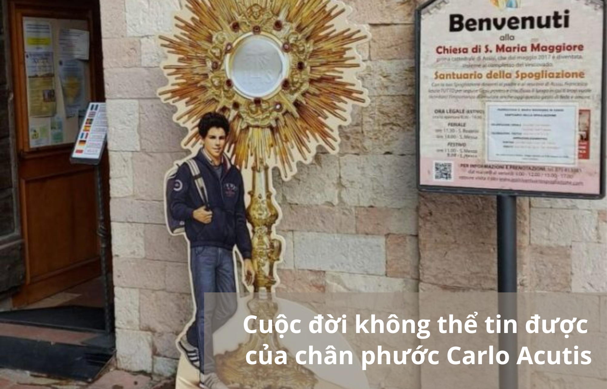 Cuộc đời không thể tin được của chân phước Carlo Acutis