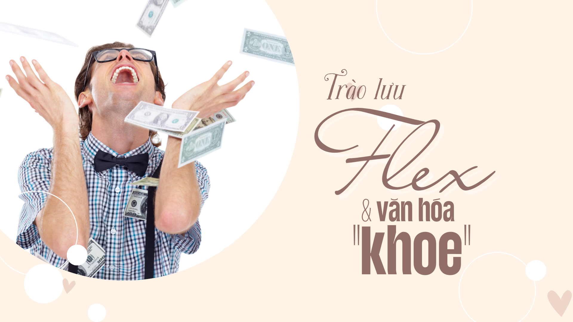 Trào lưu "Flex" và văn hóa "khoe"