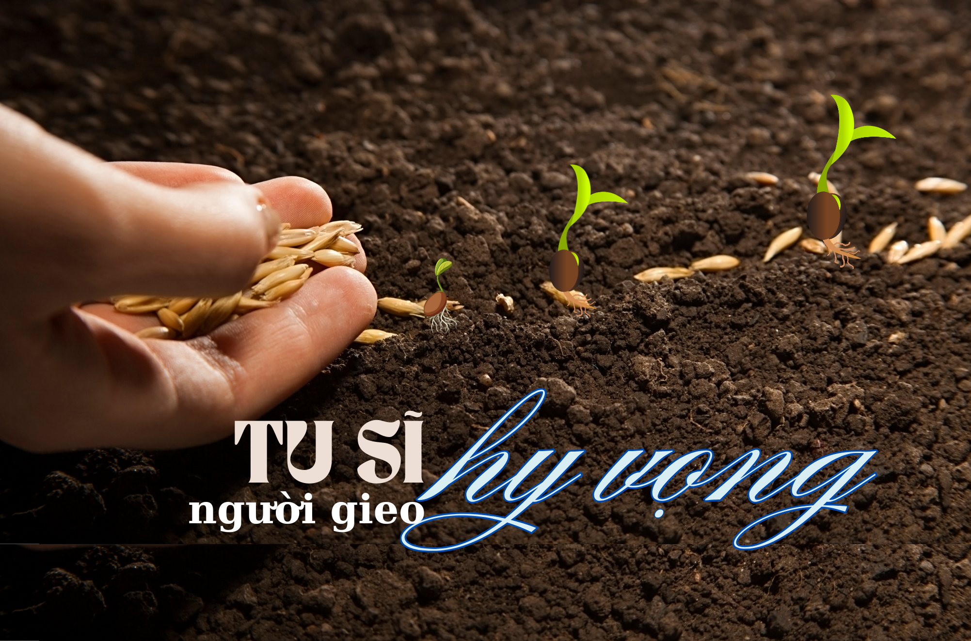Tu sĩ - người gieo hy vọng