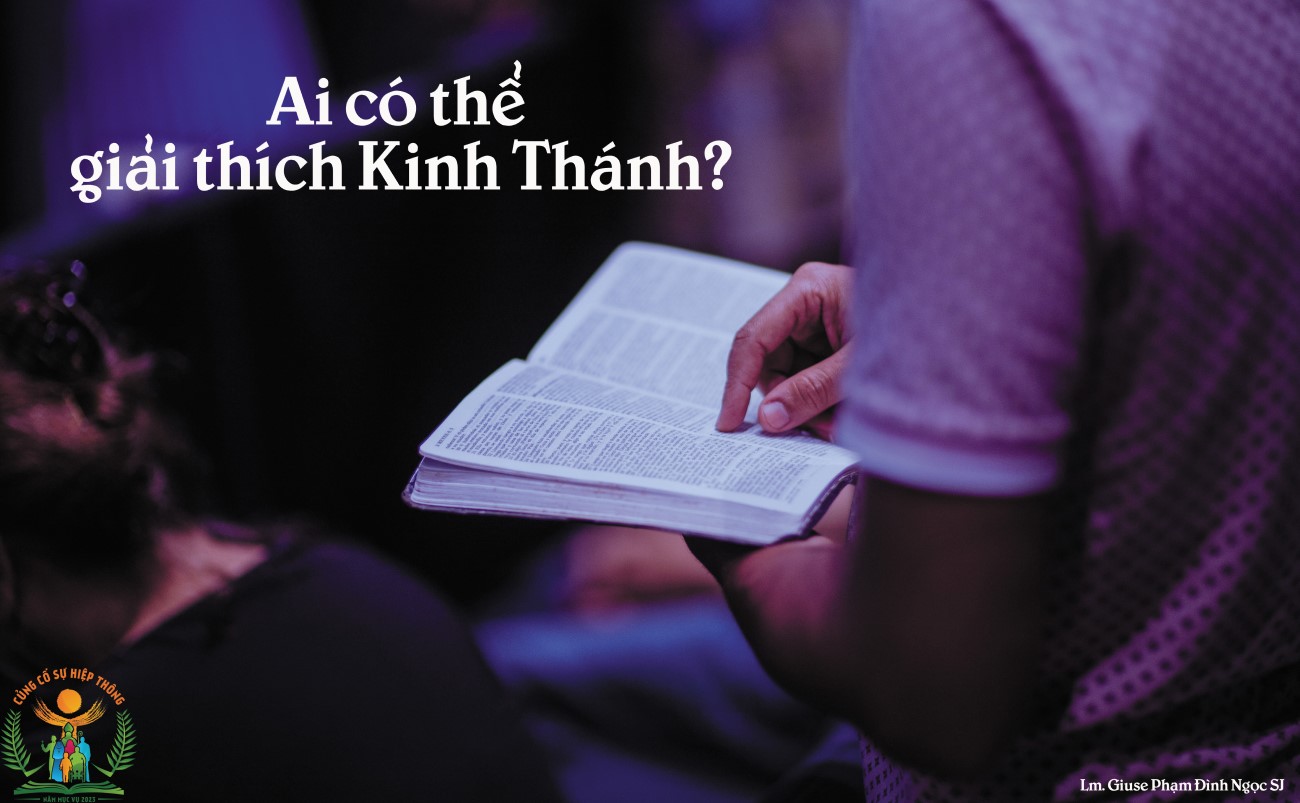 Ai có quyền giải thích Kinh Thánh?