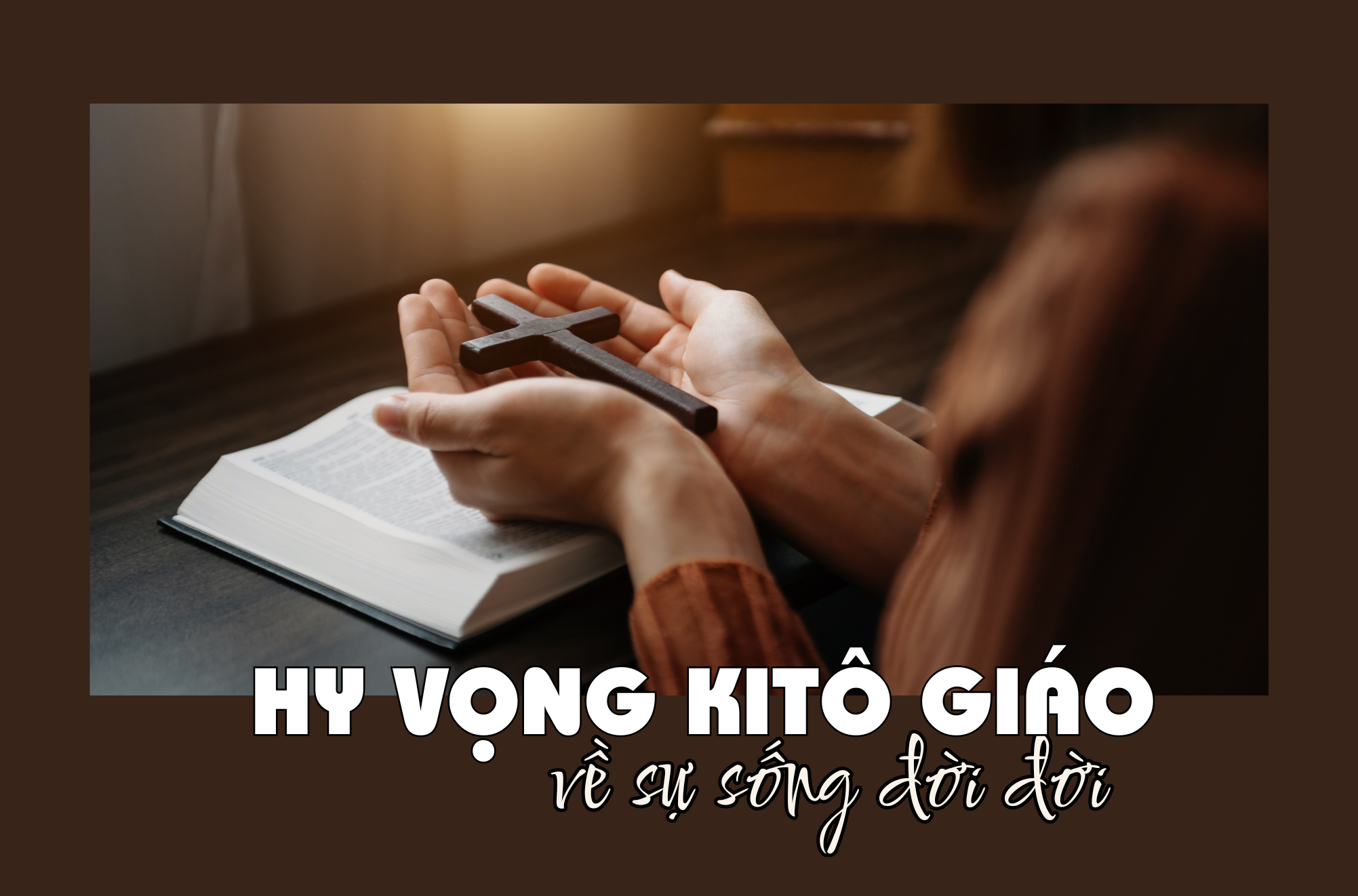 Niềm hy vọng về sự sống đời đời