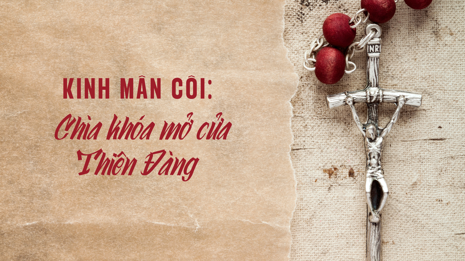 Kinh Mân Côi: Chìa khóa mở cửa Thiên Đàng