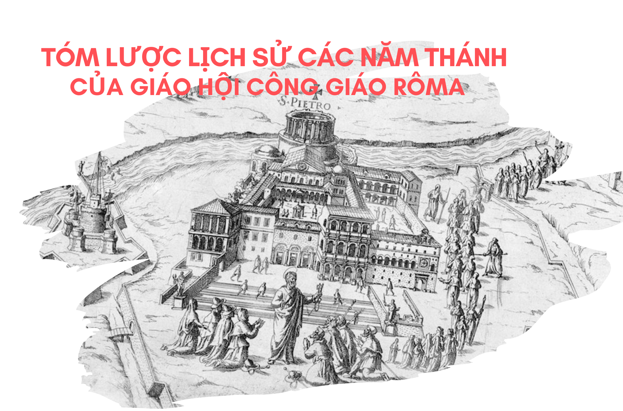 Tóm lược lịch sử các năm thánh của Giáo hội Công giáo Roma