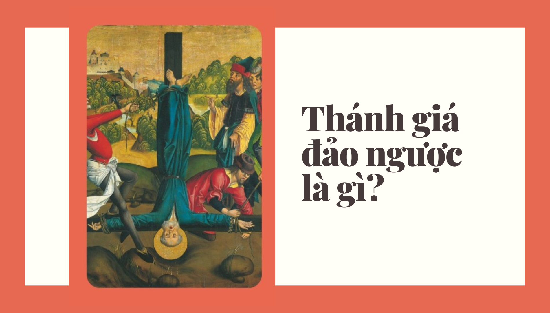 Thánh giá đảo ngược là gì?