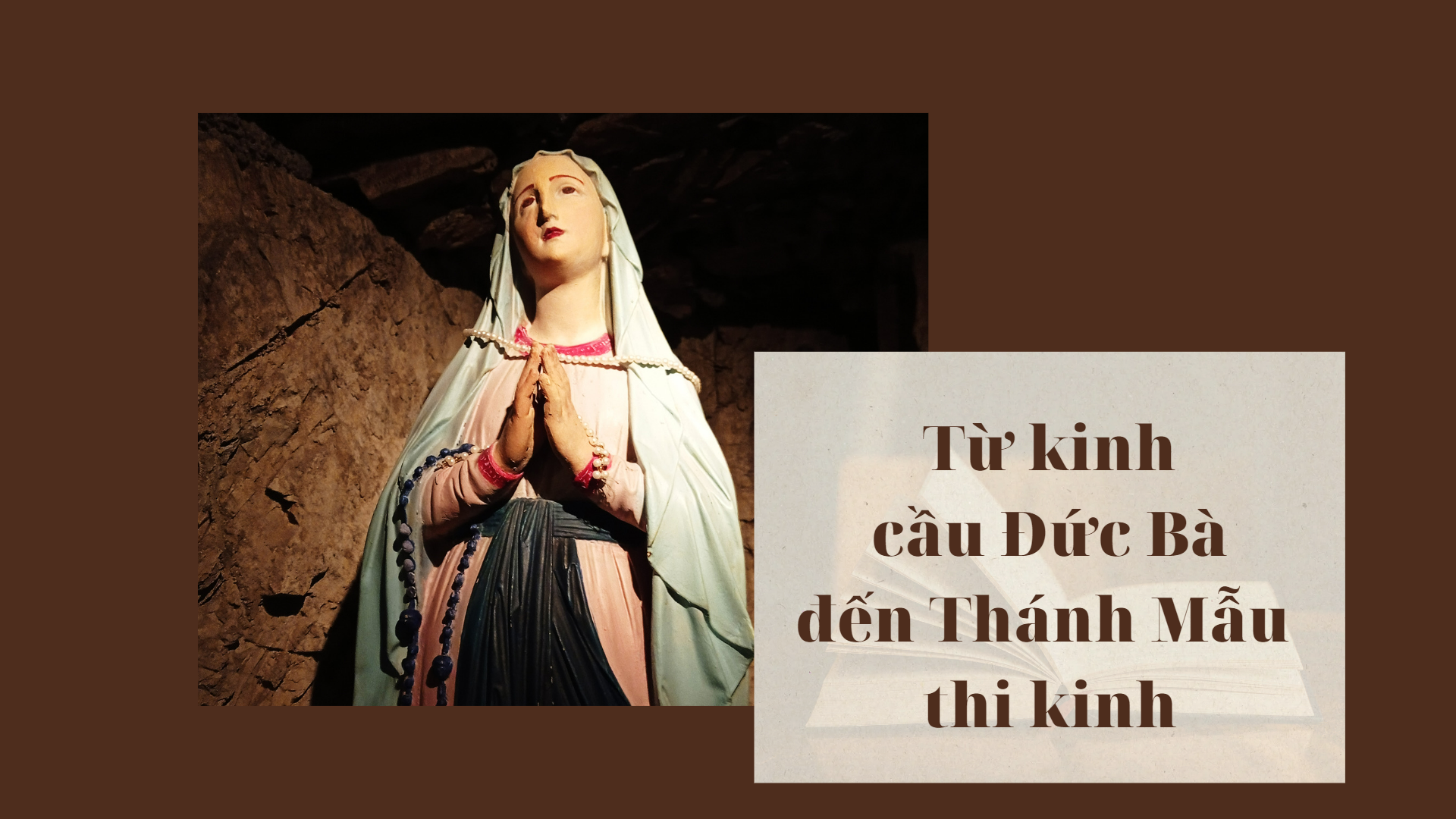 Từ kinh cầu Đức Bà đến Thánh Mẫu thi kinh