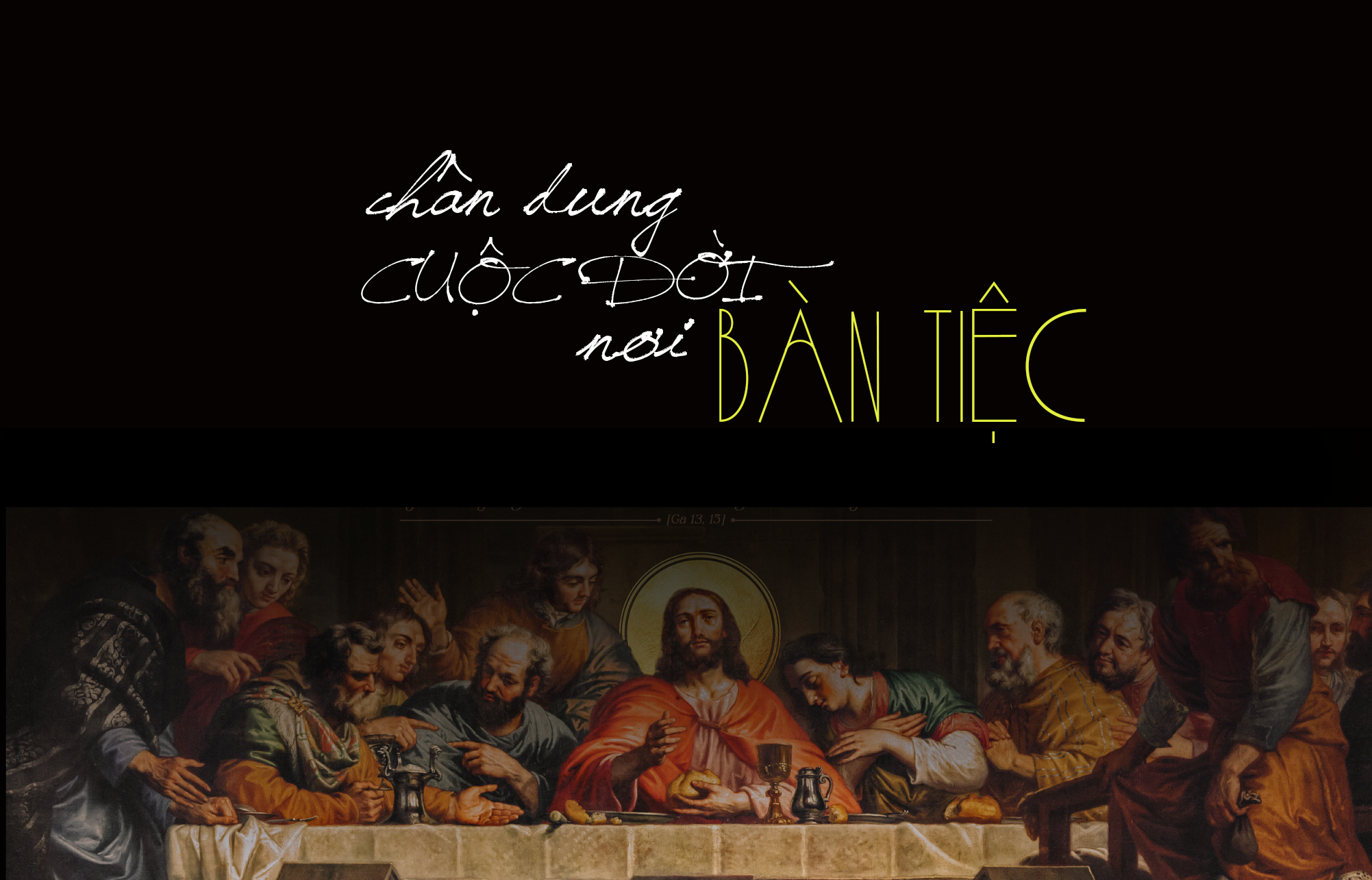 Chân dung cuộc đời nơi bàn tiệc