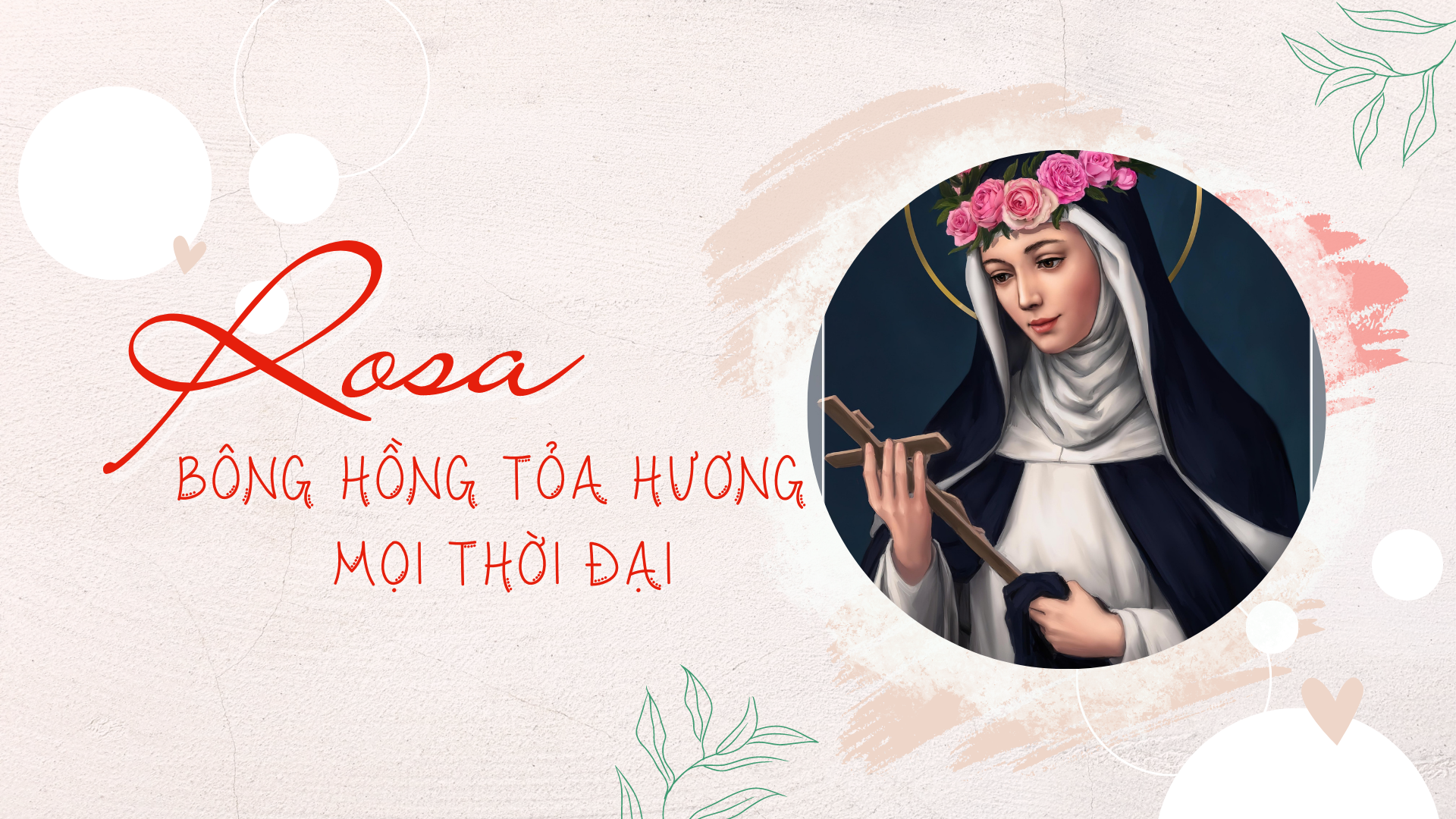Rosa - bông Hồng tỏa hương mọi thời đại