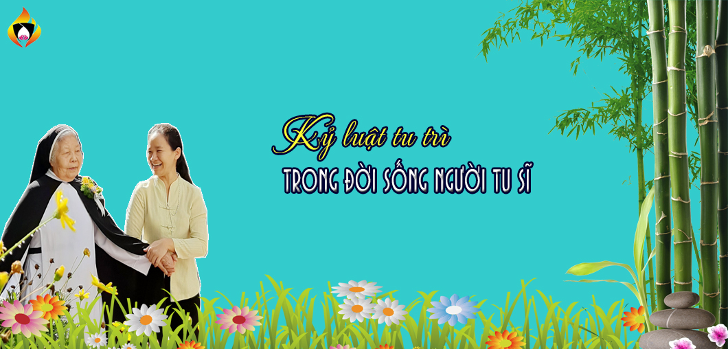 Kỷ luật tu trì trong đời sống của người tu sĩ