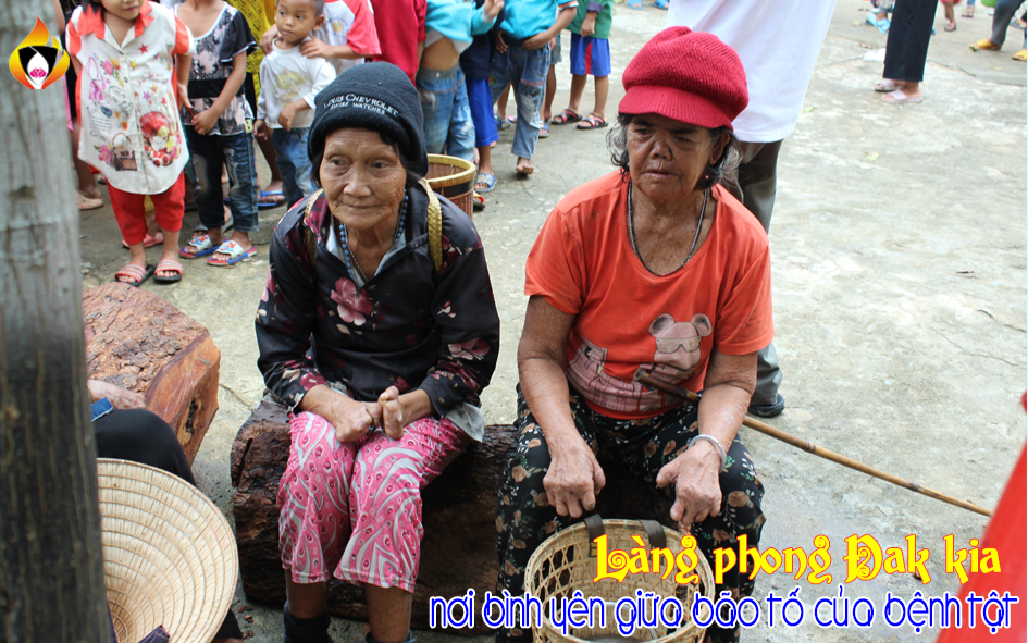 Làng phong Đak kia - nơi bình yên giữa bão tố của bệnh tật