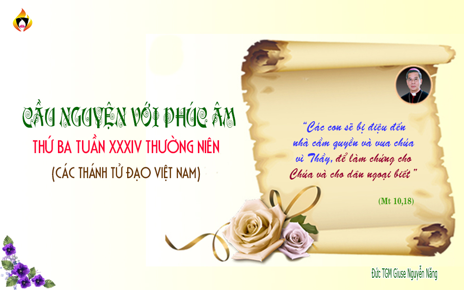Cầu nguyện với Phúc Âm - Các Thánh Tử Đạo Việt Nam (24/11)