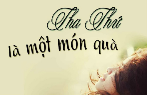 Tại sao phải tha thứ ?