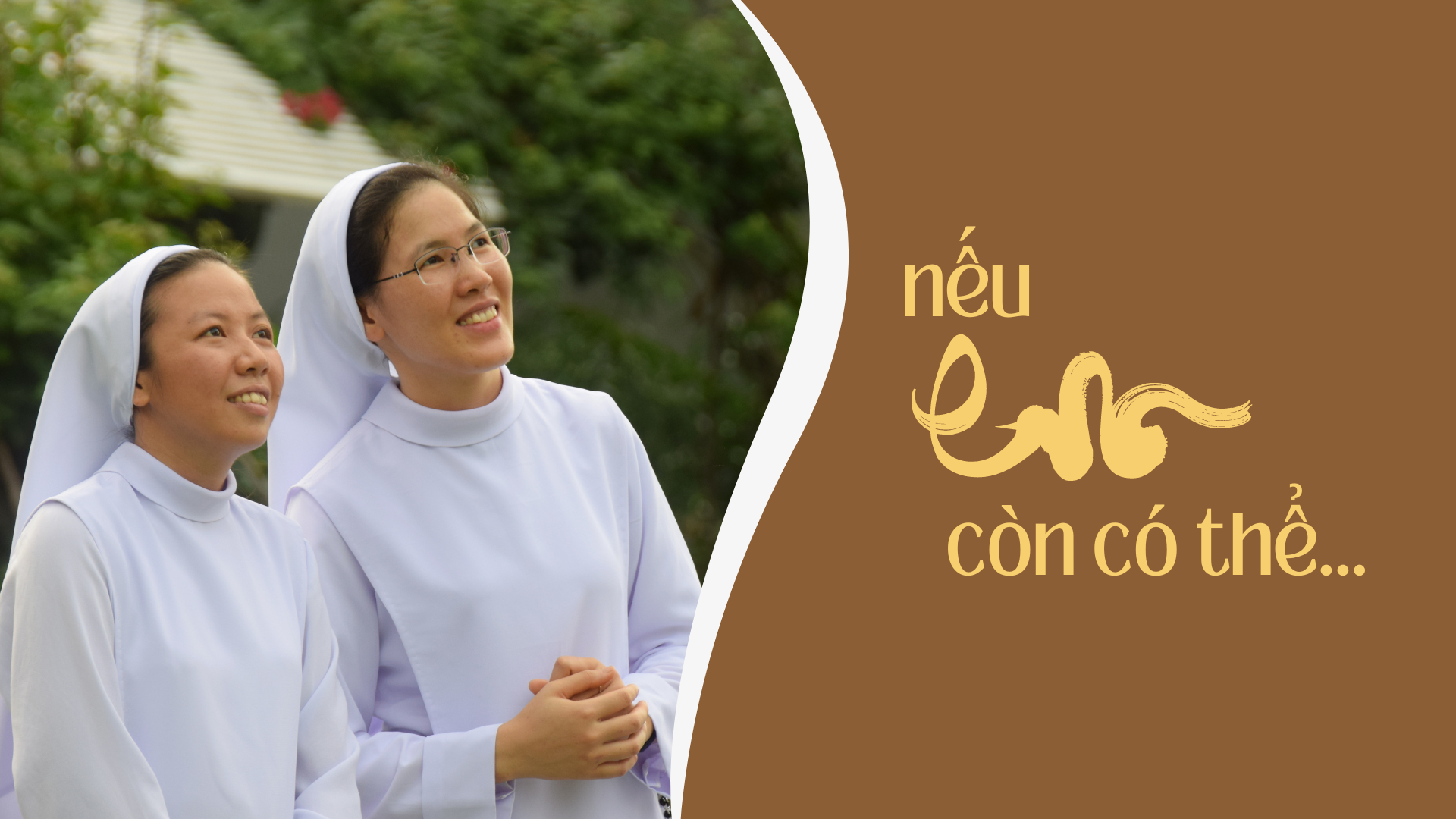 Nếu em còn có thể!