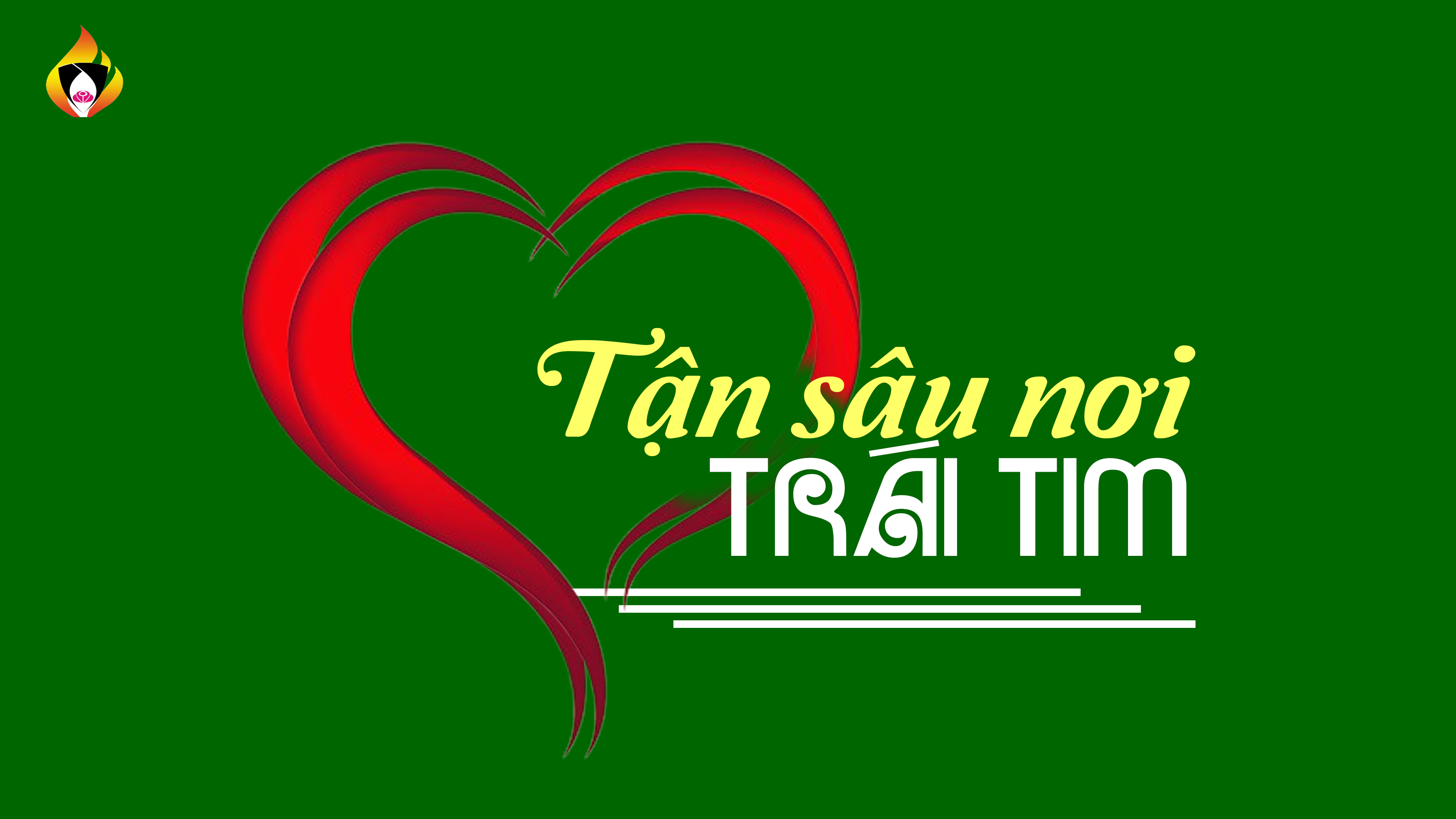 Tận sâu nơi trái tim
