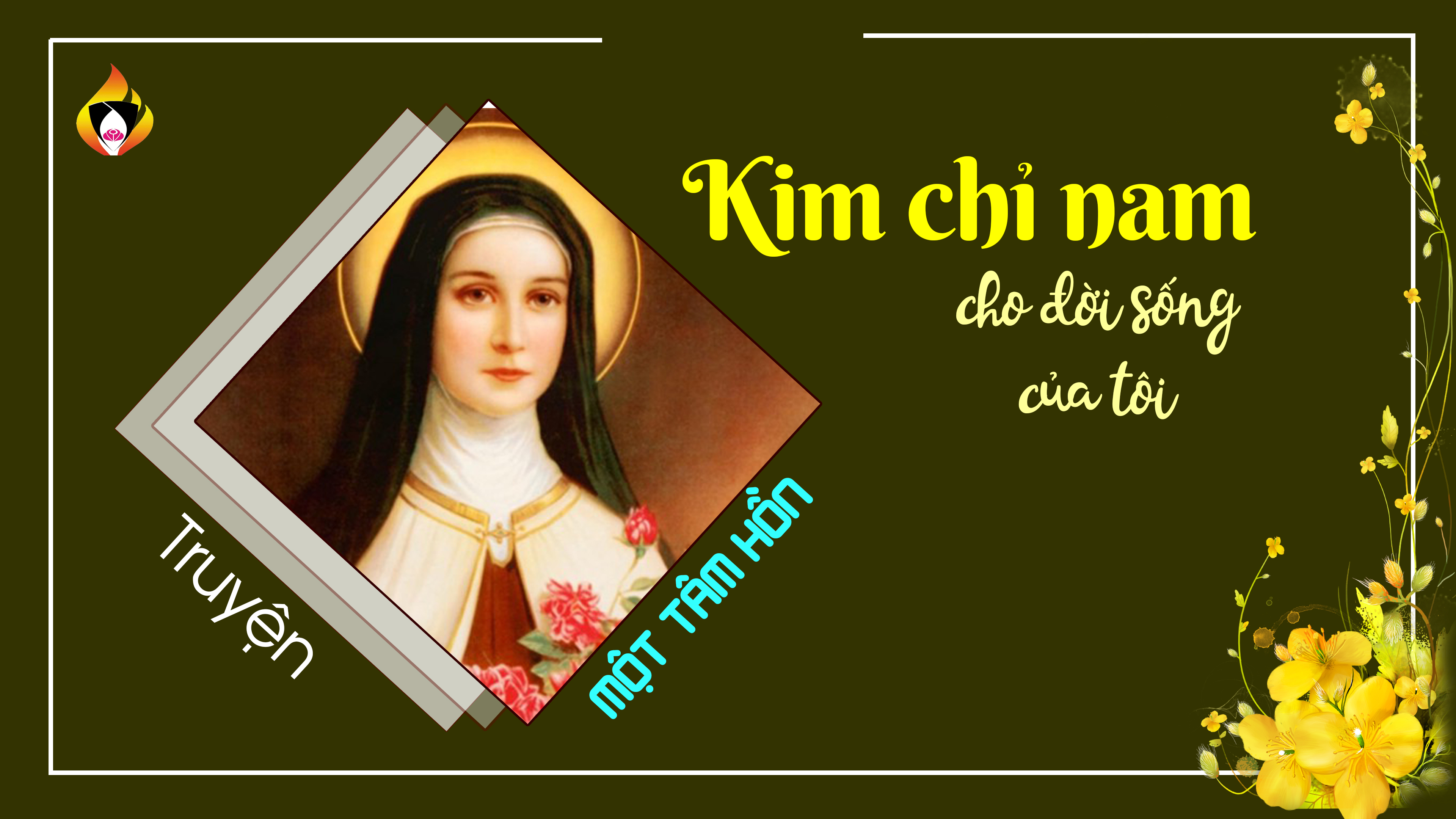 Truyện Một Tâm Hồn - kim chỉ nam cho đời sống của tôi