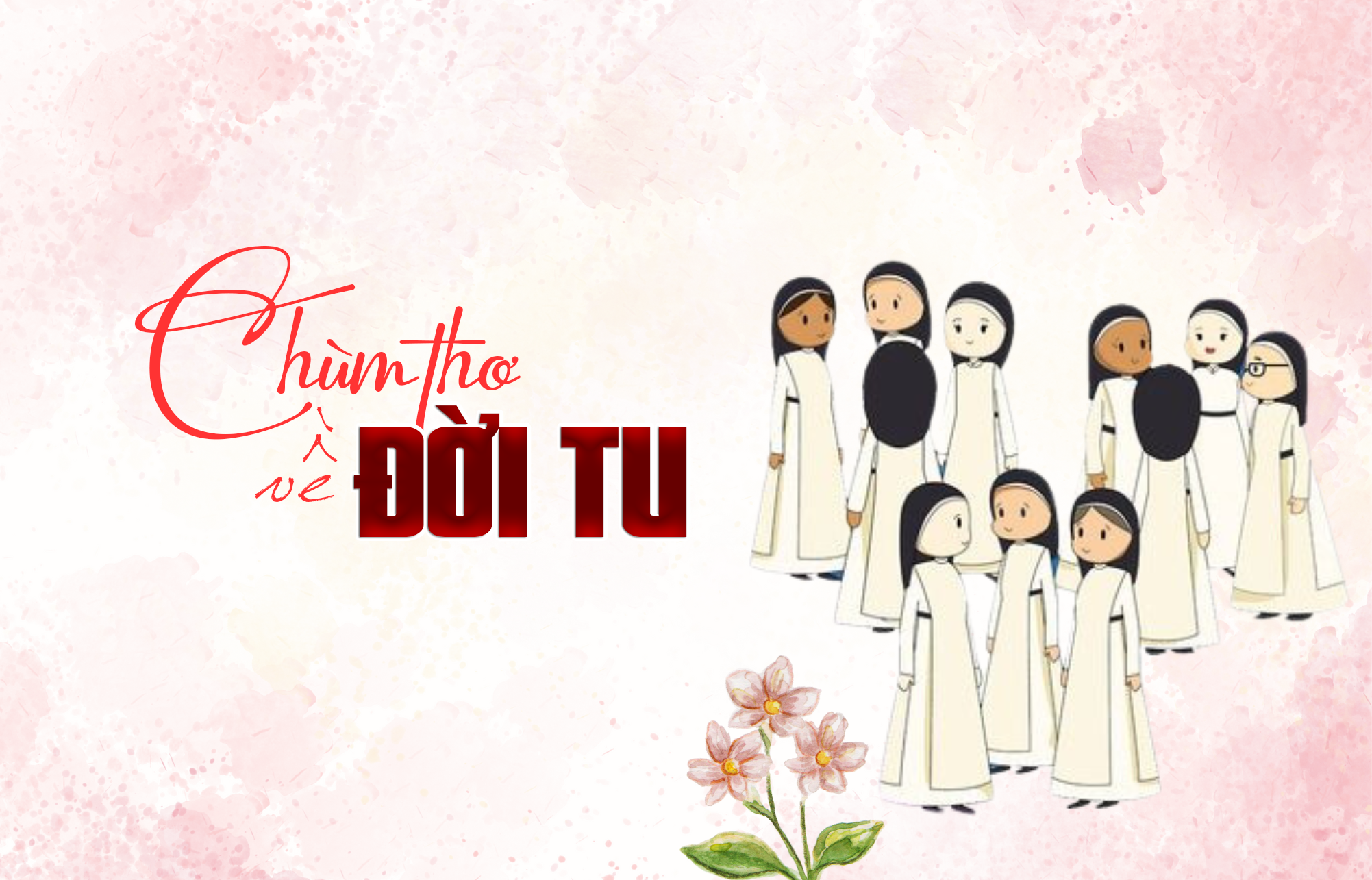 Chùm thơ về ĐỜI TU