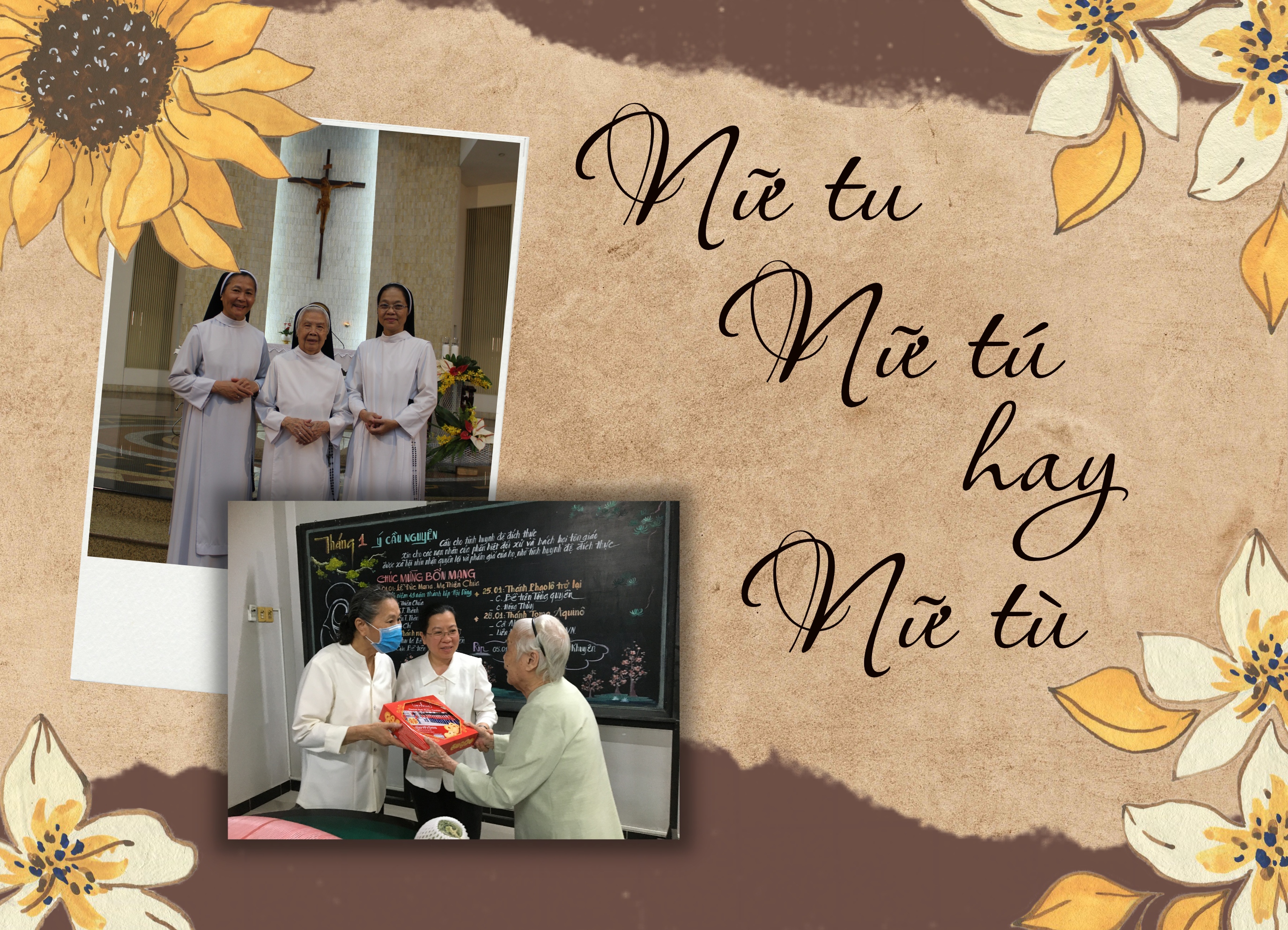 Nữ tu - "Nữ tú" hay "Nữ tù"